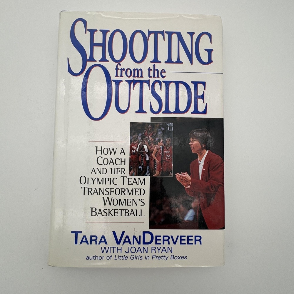 Shooting From The‎ Outside VanDerveer Women's Basketball White Hardcover Book